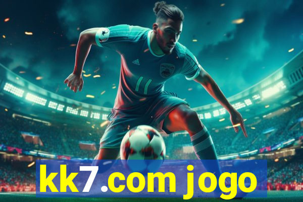 kk7.com jogo